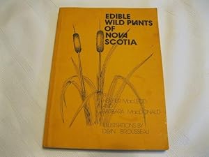 Immagine del venditore per Edible Wild Plants of Nova Scotia venduto da ABC:  Antiques, Books & Collectibles