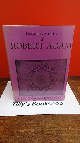 Imagen del vendedor de Decorative Work Of Robert Adam a la venta por Tilly's Bookshop