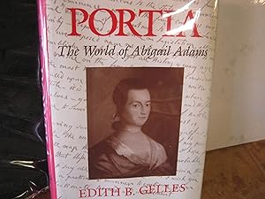 Imagen del vendedor de Portia The World Of Abigail Adams- Signed a la venta por Open Door Books  MABA