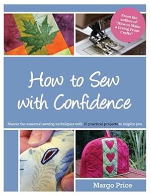 Imagen del vendedor de How to Sew With Confidence a la venta por GreatBookPricesUK