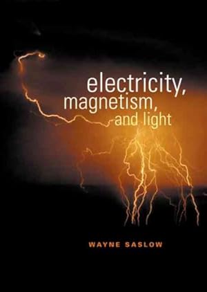 Imagen del vendedor de Electricity, Magnetism and Light a la venta por GreatBookPricesUK