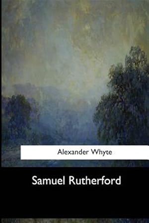 Imagen del vendedor de Samuel Rutherford a la venta por GreatBookPrices