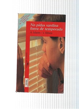 Seller image for Alfaguara juvenil: No pidas sardina fuera de temporada for sale by El Boletin