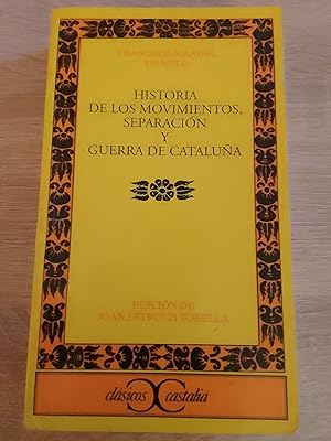 Bild des Verkufers fr Historia de los movimientos, separacin y guerra de Catalua zum Verkauf von Librera Eleutheria