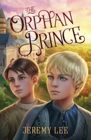 Seller image for The Orphan Prince for sale by WeBuyBooks