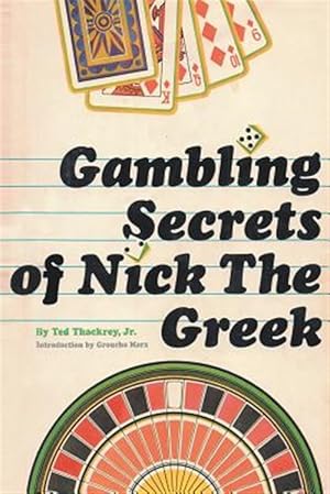 Bild des Verkufers fr Gambling Secrets of Nick the Greek zum Verkauf von GreatBookPrices