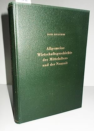 Seller image for Allgemeine Wirtschaftsgeschichte des Mittelalters und der Neuzeit Band II (Die Neuzeit) for sale by Antiquariat Zinnober