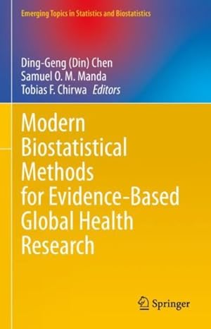 Image du vendeur pour Modern Biostatistical Methods for Evidence-based Global Health Research mis en vente par GreatBookPrices