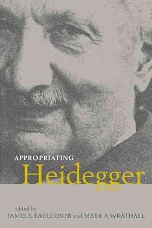 Seller image for Appropriating Heidegger for sale by GreatBookPrices