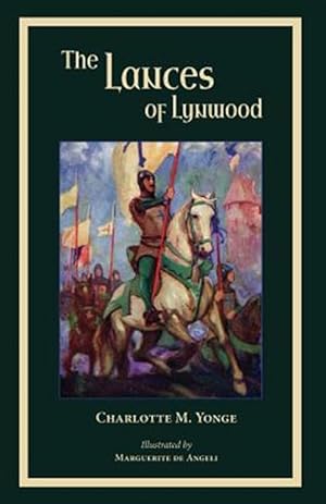 Seller image for The Lances of Lynwood for sale by GreatBookPrices