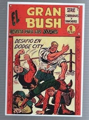 Imagen del vendedor de Ficha/Cromo/Lamina etc: El Gran Bush: Desafio en Dodge City a la venta por El Boletin