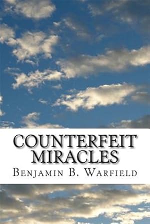 Seller image for Counterfeit Miracles for sale by GreatBookPrices