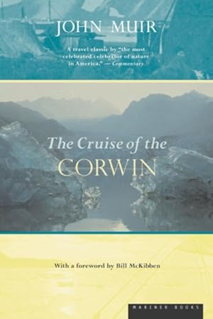 Image du vendeur pour Cruise of the Corwin : Journal of the Arctic Expedition of 1881 in Search of De Long and the Jeannette mis en vente par GreatBookPrices