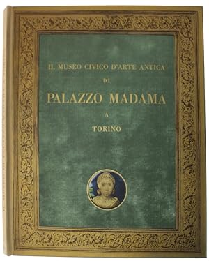 IL MUSEO CIVICO D'ARTE ANTICA DI PALAZZO MADAMA A TORINO.:
