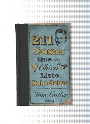Seller image for 211 cosas que un chico listo debe saber for sale by El Boletin