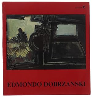 Seller image for EDMONDO DOBRZANSKI. Notiziario europeo. Opere/Werke/Works 1950-1988: for sale by Bergoglio Libri d'Epoca