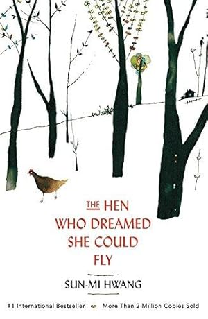 Imagen del vendedor de The Hen Who Dreamed she Could Fly: The heart-warming international bestseller a la venta por WeBuyBooks