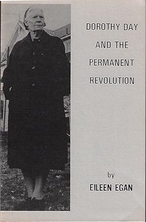 Bild des Verkufers fr Dorothy Day and the Permanent Revolution zum Verkauf von Firefly Bookstore