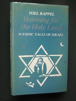 Imagen del vendedor de Yearning for the Holy Land: Hasidic Tales of Israel a la venta por Bookworks [MWABA, IOBA]