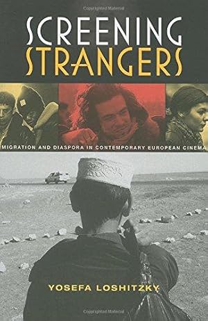 Seller image for Screening Strangers: Migration and Diaspora in Contemporary European Cinema (New Directions in National Cinemas) for sale by WeBuyBooks