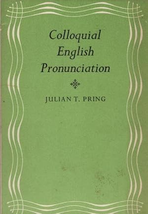 Image du vendeur pour Colloquial English Pronunciation mis en vente par Schrmann und Kiewning GbR