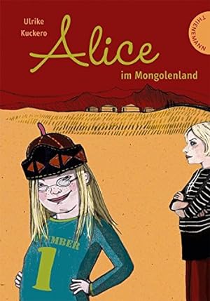 Imagen del vendedor de Alice im Mongolenland a la venta por Gabis Bcherlager