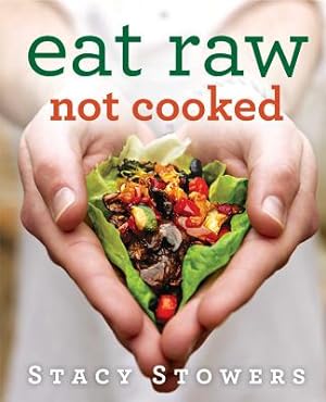 Seller image for Eat Raw, Not Cooked (Paperback or Softback) for sale by BargainBookStores