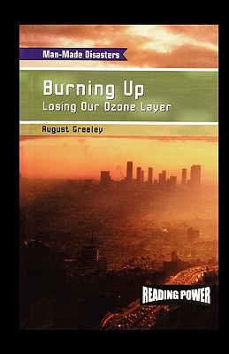 Bild des Verkufers fr Burning Up: Losing Our Ozone Layer (Paperback or Softback) zum Verkauf von BargainBookStores