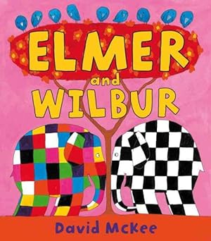 Seller image for Elmer and Wilbur : Board Book for sale by GreatBookPrices