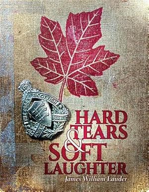Imagen del vendedor de Hard Tears Soft Laughter a la venta por GreatBookPrices