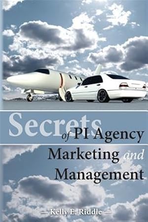 Seller image for Secrets of Pi Agency Marketing and Management for sale by GreatBookPrices