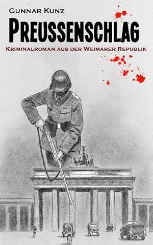 Bild des Verkufers fr Preuenschlag : Kriminalroman aus der Weimarer Republik zum Verkauf von Smartbuy