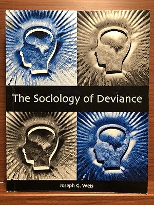 Seller image for The Sociology of Deviance for sale by Rosario Beach Rare Books