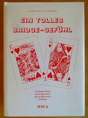 Ein tolles Bridge-Gefühl : e. Bridge-Menü, frisch angerichtet u. zu Merkversen verdichtet. Joachi...