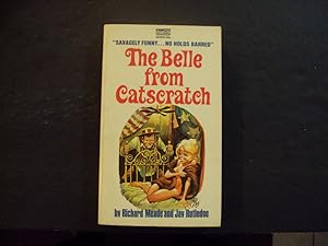 The Belle From Catscratch pb Richard Meade,Jay Rutledge 1st Print 1st ed 9/72