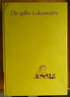 Die gelbe Lokomotive und andere Erzählungen aus Polen. hrsg. u. aus d. Poln. übertr. von Lutz Adl...