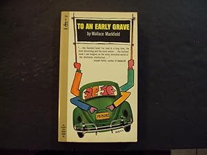 To An Early Grave pb Wallace Markfield 1st Pocket Books Print 10/65