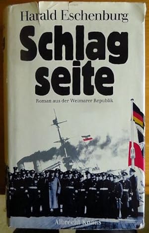 Seller image for Schlagseite : Roman aus d. Weimarer Republik. for sale by Antiquariat Blschke