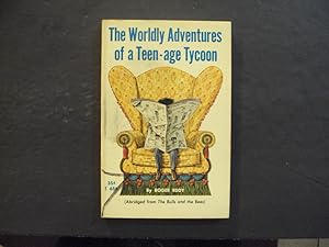 The Worldly Adventures Of A Teen-Age Tycoon pb Roger Eddy Scholastic Book Services