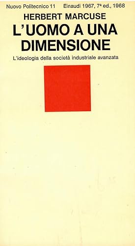 L' uomo a una dimensione. L'ideologia nella società industriale avanzata