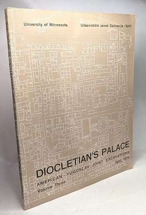 Seller image for Diocletian's Palace Report on Joint Excavations - VOLUME Three for sale by crealivres