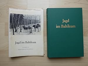 Jagd im Baltikum. Mit Beiträgen von Fred Baron Buchholtz, Hamilkar Baron Foelkersahm . Mit Bilder...