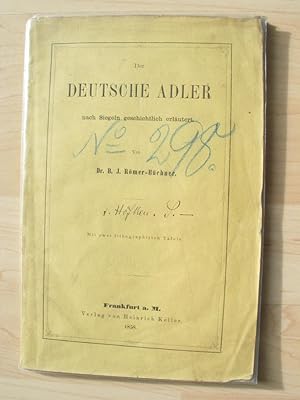 Imagen del vendedor de Der deutsche Adler nach Siegeln geschichtlich erlutert. Mit 2 litographischen Tafeln. a la venta por Cassiodor Antiquariat