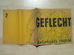 Seller image for Geflecht, Antiobjekte von Juli 1965 bis April 1966 [auf dem Deckel verso steht noch: "2"]. for sale by Cassiodor Antiquariat