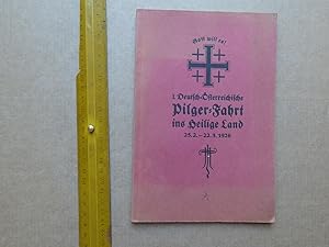 1. Deutsch-Österreichische Pilger-Fahrt [Pilgerfahrt] ins Heilige Land, 25.2. - 22.3.1926. Auf Gr...