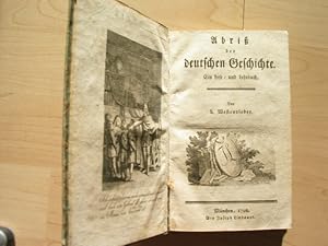 Abriß der deutschen Geschichte, ein Lese- und Lehrbuch.