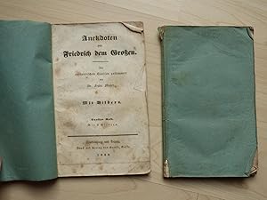 Anekdoten von Friedrich dem Großen, aus authentischen Quellen gesammelt. Erster und zweites Heft.