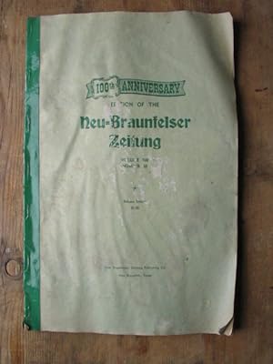 100th Anniversary Edition of the Neu-Braunfelser Zeitung. Volume 100 Nummer 53. Deluxe Edition.