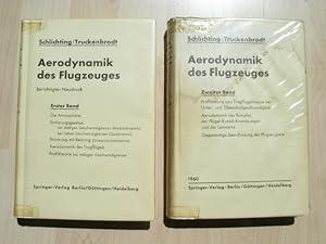 Seller image for Aerodynamik des Flugzeugs. Erster Band: Grundlagen aus der Strmungsmechanik, Aerodynamik des Tragflgels (Teil I), berichtigter Nachdruck. Zweiter Band: Aerodynamik des Tragflgels (Tl. II), des Rumpfes, der Flgel-Rumpf-Anorndnungen und der Leitwerke. for sale by Cassiodor Antiquariat