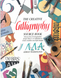 Seller image for The Creative Calligraphy Source Book. for sale by Eaglestones